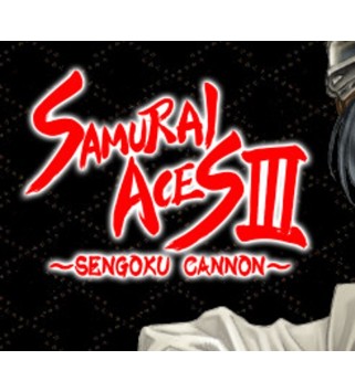 Samurai Aces III: Sengoku Cannon Steam Key GLOBAL